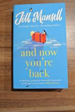 Jill Mansell: And Now you're Back, Livres, Chick lit, Comme neuf, Enlèvement ou Envoi
