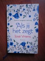 Als jij het zegt - José Vriens (2024), Verzenden, José Vriens, Nieuw, Nederland