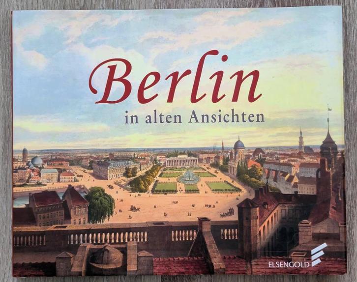 Berlin in alten Ansichten - Berlijn in prenten, Boeken, Kunst en Cultuur | Beeldend, Gelezen, Schilder- en Tekenkunst, Ophalen of Verzenden