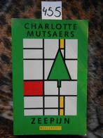 Zeepijn Charlotte Mutsaers boek Meulenhoff, Boeken, Gelezen, Charlotte Mutsaers, Ophalen of Verzenden, Nederland