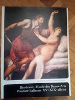 Livre peinture italienne musée des Beaux-Arts Bordeaux, Antiquités & Art, Enlèvement