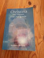 Christina - Het visioen over het goede, Boeken, Ophalen, Achtergrond en Informatie, Spiritualiteit algemeen, Zo goed als nieuw