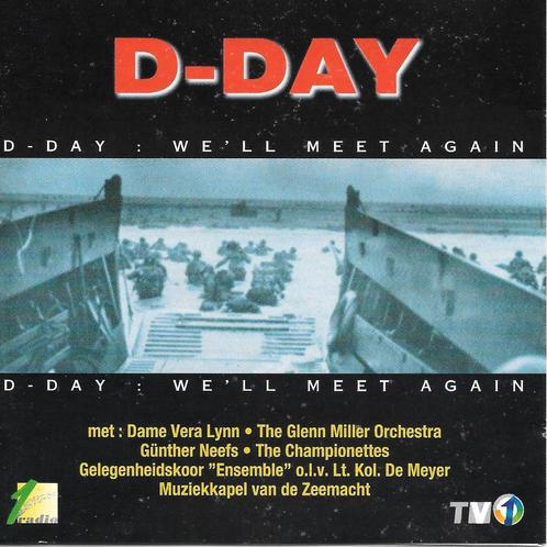 D-Day - We'll Meet Again- Championettes ,Günther Neefs (cd), CD & DVD, CD | Compilations, Enlèvement ou Envoi