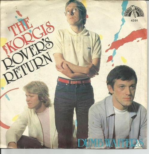 The Korgis - Rover's return / Dumb waiters, Cd's en Dvd's, Vinyl Singles, Single, Pop, 7 inch, Ophalen of Verzenden