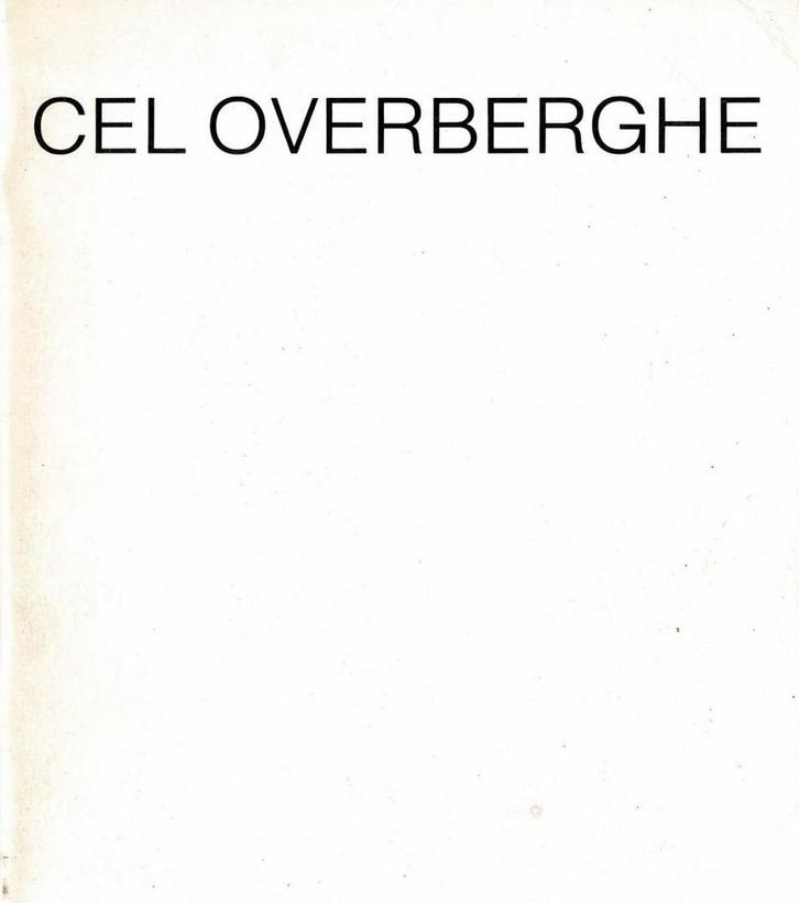 Cel Overberghe  Anwerpen, Galerie Francis van Hoof, Boeken, Kunst en Cultuur | Beeldend, Gelezen, Ophalen of Verzenden