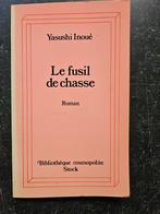 Yasushi Inoué. Le fusie de chasse, boek,  nieuwstaat, Boeken, Taal | Frans, Ophalen of Verzenden, Zo goed als nieuw
