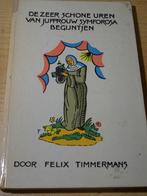 FELIX TIMMERMANS De zeer schone uren van Juffrouw Symfo..., Ophalen of Verzenden