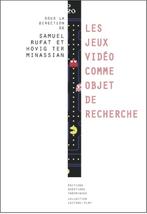 Les jeux vidéos comme objet de recherche, Ophalen of Verzenden, Nieuw, Media