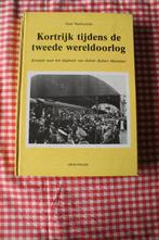 Courtrai pendant la 2ieme guerre mondiale T2- en néerlandais, Livres, Guerre & Militaire, Auteur: José Vanbossele, Enlèvement ou Envoi