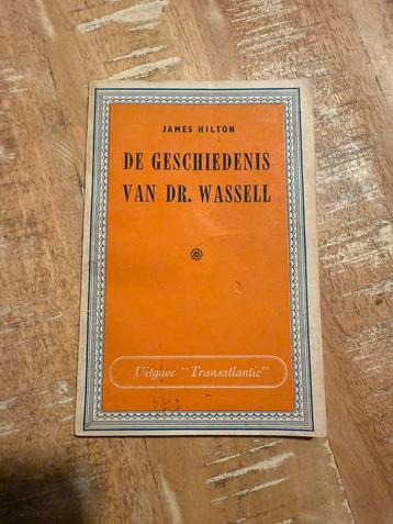 De geschiedenis van Dr. Wassel - James Hilton * beschikbaar voor biedingen