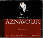 2CD Charles Aznavour - Hier encore... Best of studio & live, Ophalen of Verzenden, Zo goed als nieuw