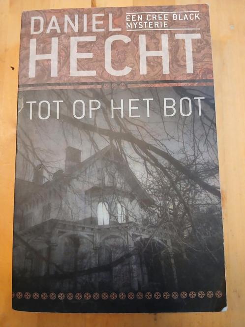 Daniel Hecht - Tot op het bot, Boeken, Thrillers, Zo goed als nieuw, Ophalen of Verzenden