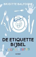 De etiquettebijbel voor kinderen, Ophalen of Verzenden, Gelezen