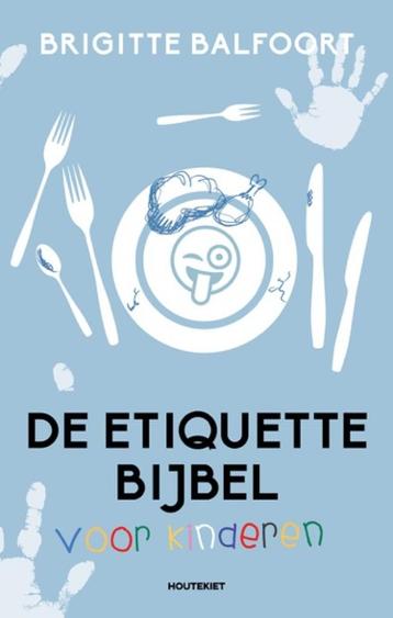 De etiquettebijbel voor kinderen  beschikbaar voor biedingen
