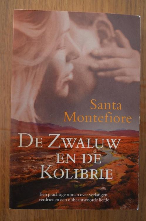 Santa Montefiore - De zwaluw en de kolibrie, Livres, Romans, Utilisé, Pays-Bas, Enlèvement ou Envoi