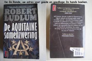 362 - De Aquitaine samenzwering - Robert Ludlum, Enlèvement ou Envoi, Comme neuf, Robert Ludlum, Amérique