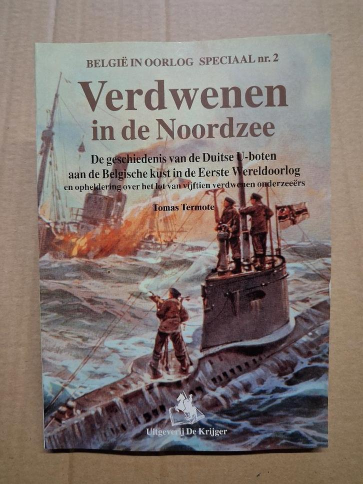 livre  = sous-marins allemands de la mer du Nord 1914-1918, Collections, Objets militaires | Général, Armée de terre, Enlèvement ou Envoi