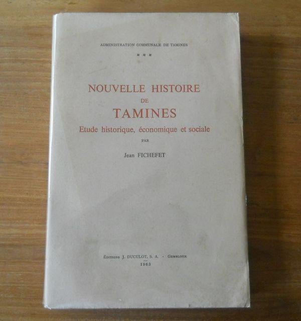 Nouvelle histoire de Tamines (Jean Ficheret) - Sambreville, Livres, Enlèvement ou Envoi, Utilisé