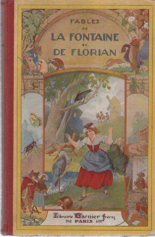 FABLES de LA FONTAINE et de FLORIAN ( Garnier 1933 ), Ophalen of Verzenden, Gelezen, LA FONTAINE et FLORIAN