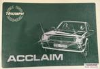 Handboek Triumph Acclaim instructieboekje, Ophalen of Verzenden