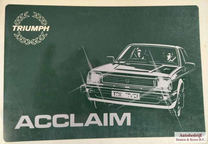 Handboek Triumph Acclaim instructieboekje, Auto diversen, Handleidingen en Instructieboekjes, Ophalen of Verzenden