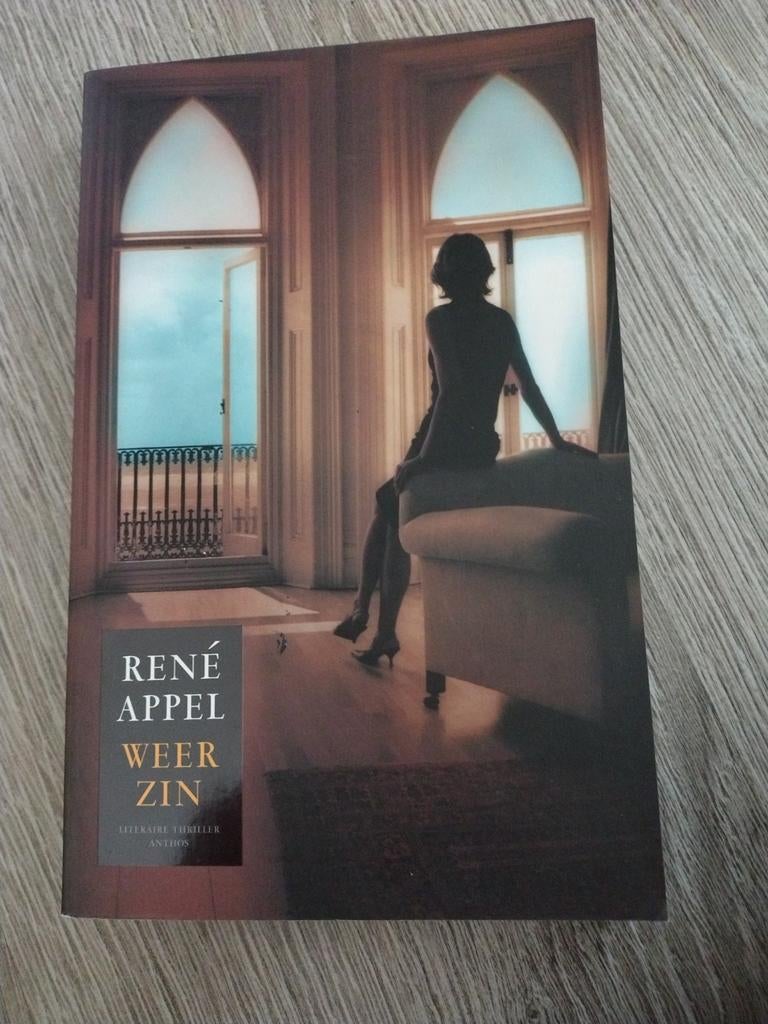 René Appel - Weerzin, Boeken, Thrillers, Ophalen of Verzenden