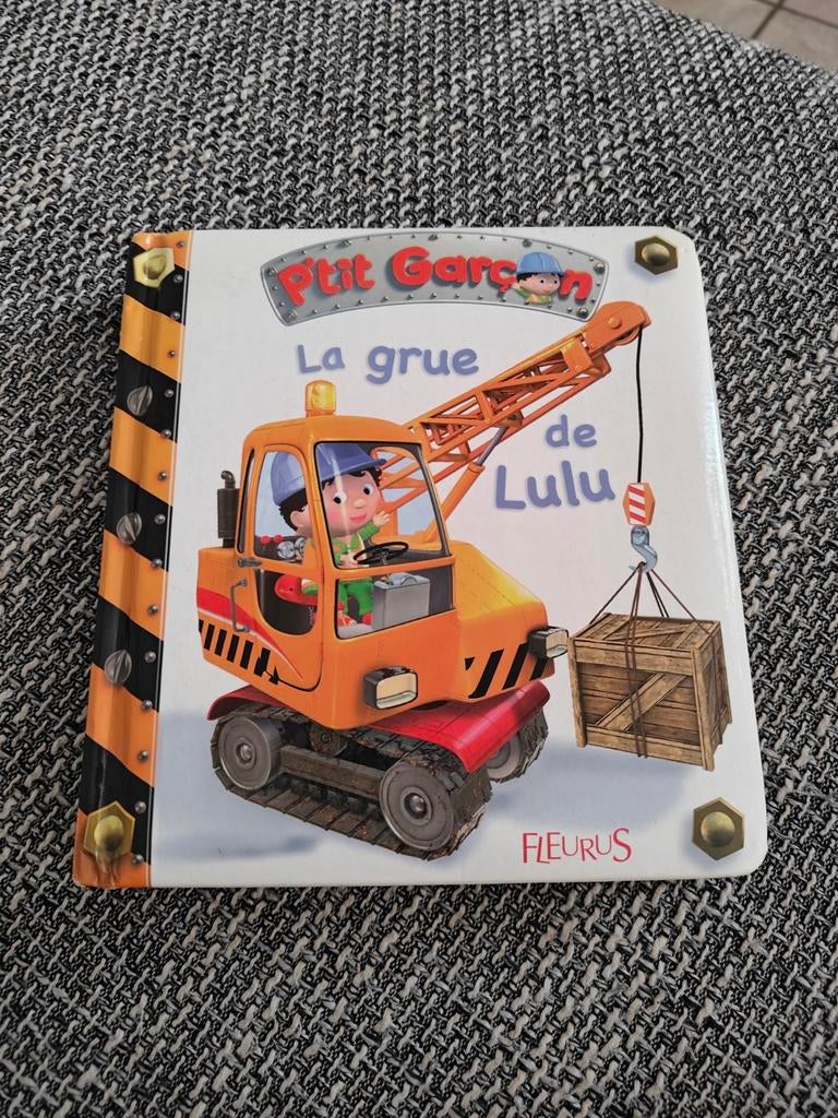 Livre P'tit garçon La grue de Lulu