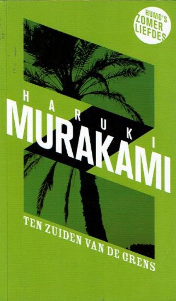 Te Koop Boek TEN ZUIDEN VAN DE GRENS Haruki Murakami, Boeken, Romans, Zo goed als nieuw, Wereld overig, Ophalen of Verzenden