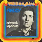 Freddy – Heimweh / La Paloma (Million Airs), Ophalen, Gebruikt, 7 inch, Single