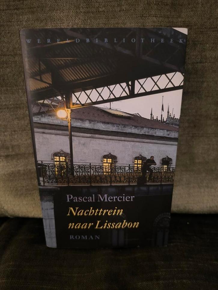 Nachttrein naar Lissabon.    (Pascal Mercier), Boeken, Literatuur, Zo goed als nieuw, Europa overig, Ophalen