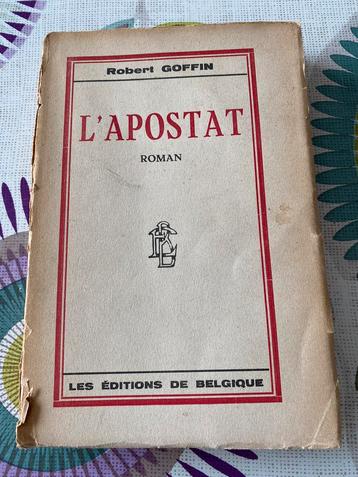 L’apostat - Robert Goffin roman  1935 