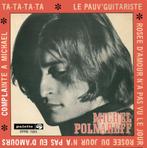 MICHEL POLNAREFF - Ta-Ta-Ta-Ta ( 1967 EP 45T Beat ), Ophalen of Verzenden