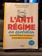 L’anti régime au quotidien - M. Desmurget & C. Tricot, Livres, Utilisé