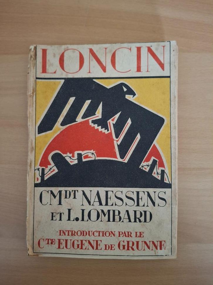 'Loncin' van Cmdt Naessens en L. Lombard, Boeken, Oorlog en Militair, Gelezen, Landmacht, Tweede Wereldoorlog, Verzenden