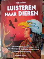 Ted Andrews - Luisteren naar dieren, Ophalen of Verzenden, Zo goed als nieuw, Ted Andrews