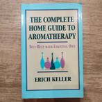 Livre guide complet de l'aromathérapie, Livres, Santé, Diététique & Alimentation, Erich Keller, Utilisé, Enlèvement ou Envoi, Plantes et Alternatives