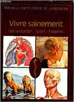 Vivre sainement, Livres, Enlèvement ou Envoi, Comme neuf