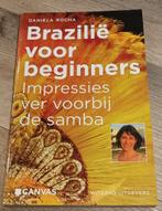 Brazilië voor beginners, Boeken, Reisverhalen, Daniela Rocha, Zuid-Amerika, Zo goed als nieuw, Ophalen