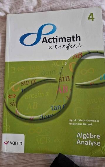 Actimath à l'infini 4 Algèbre/Analyse, Van in, Enlèvement, Utilisé, Secondaire