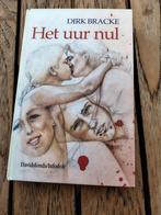 Dirk Bracke - Het uur nul, Boeken, Kinderboeken | Jeugd | 13 jaar en ouder, Ophalen of Verzenden, Zo goed als nieuw, Dirk Bracke