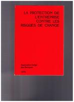 La protection de l'entreprise contre les risques de change, Livres, Enlèvement ou Envoi, Utilisé, Collectif