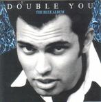 Double You - The Blue Album, Cd's en Dvd's, Cd's | Pop, Ophalen of Verzenden