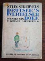 Stijn Streuvels Prutske's Vertelselboek 1935 Gerard Baksteen, Ophalen of Verzenden, Gelezen