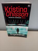 Ongewenst (Kristina Ohlsson), Ophalen of Verzenden, Gelezen, Kristina ohlsson