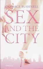 Sex and the city Candace Bushnell, Boeken, Ophalen of Verzenden, Gelezen, Amerika