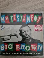 Big Brown with The Gamblers/ my testament, CD & DVD, Vinyles Singles, 7 pouces, Jazz et Blues, Utilisé, Enlèvement ou Envoi