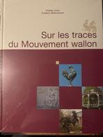 SUR LES TRACES DU MOUVEMENT WALLON (NEUF) - Freddy Joris,, Boeken, Ophalen of Verzenden, Nieuw