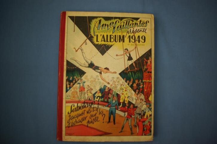 Ames Vaillantes BD Reliure éditeur 1er semestre 1949 TBE, Boeken, Stripverhalen, Gelezen, Eén stripboek, Ophalen of Verzenden