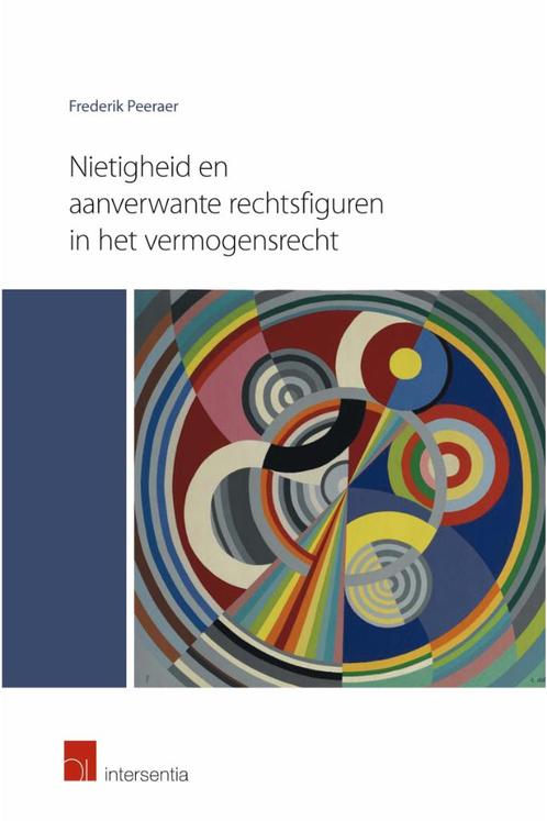 Nietigheid en aanverwante rechtsfiguren in het vermogensrech, Boeken, Wetenschap, Nieuw, Sociale wetenschap, Ophalen of Verzenden