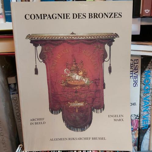 Compagnie des Bronzes Rijksarchief Brussel, Antiek en Kunst, Antiek | Boeken en Manuscripten, Ophalen of Verzenden